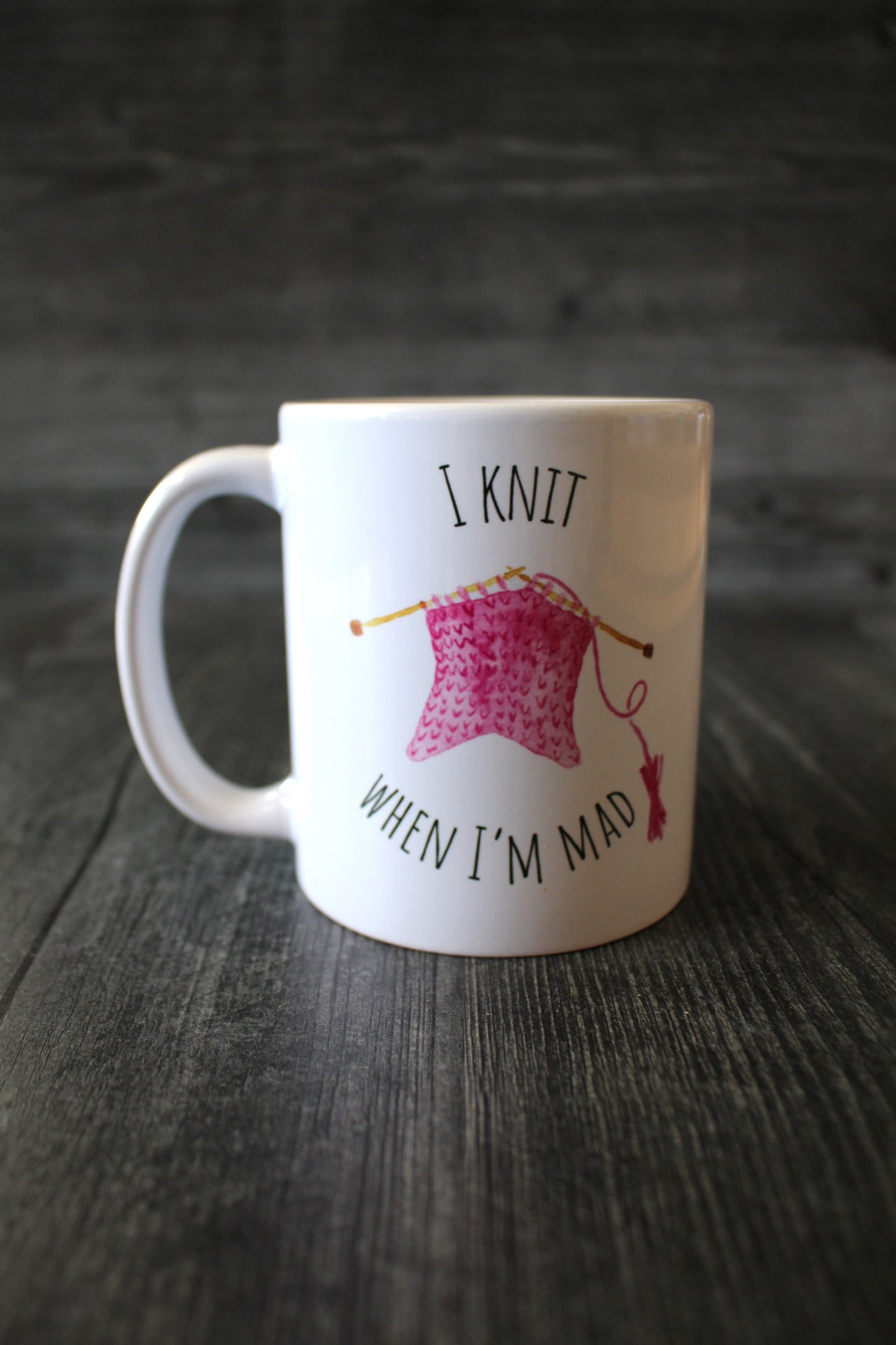 "I Knit When I'm Mad" Mug