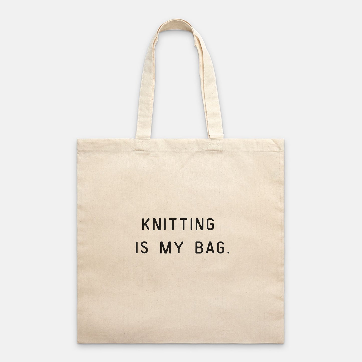 "Knitting Is My Bag" Tote