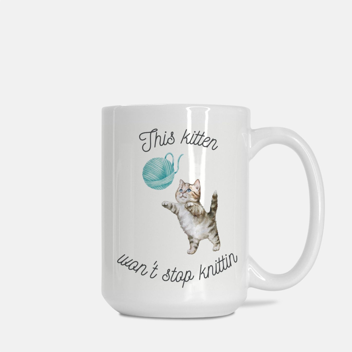 "This Kitten Won't Stop Knittin'" Mug