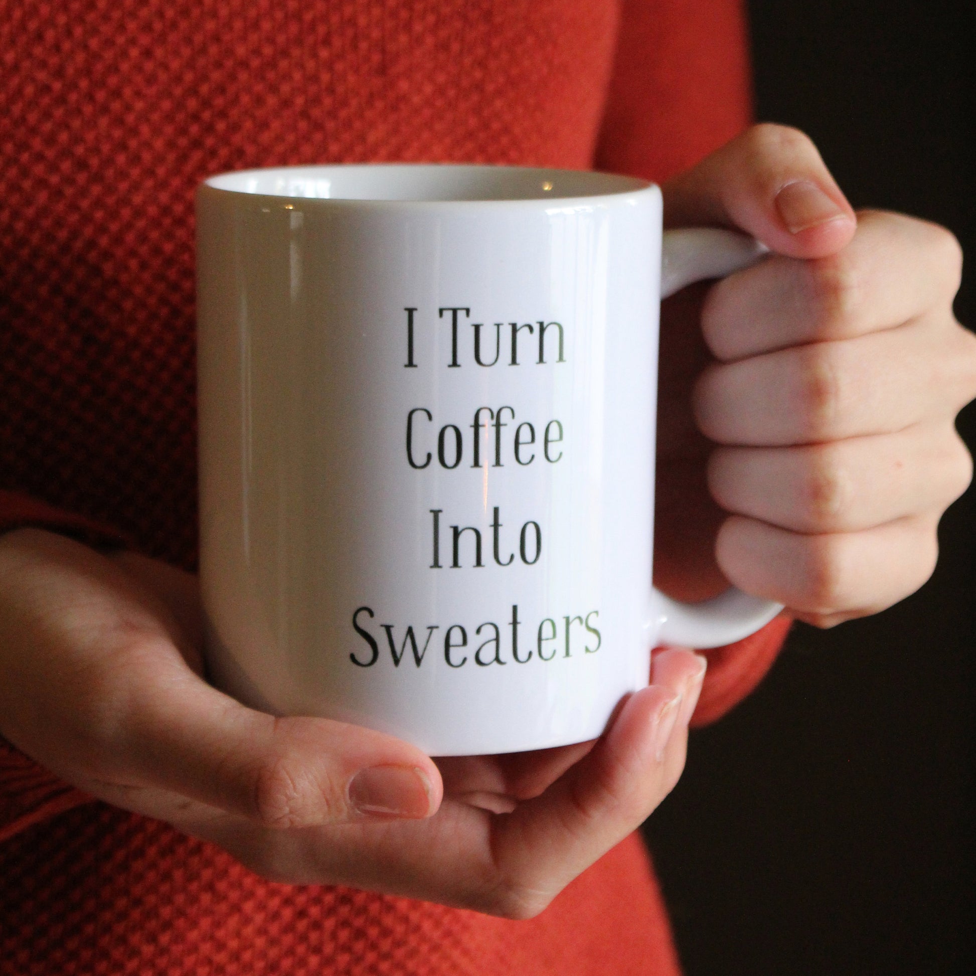 Knitting and Crochet Gift • I Turn Coffee Into Sweaters Mug • Knitting Quote Cup
