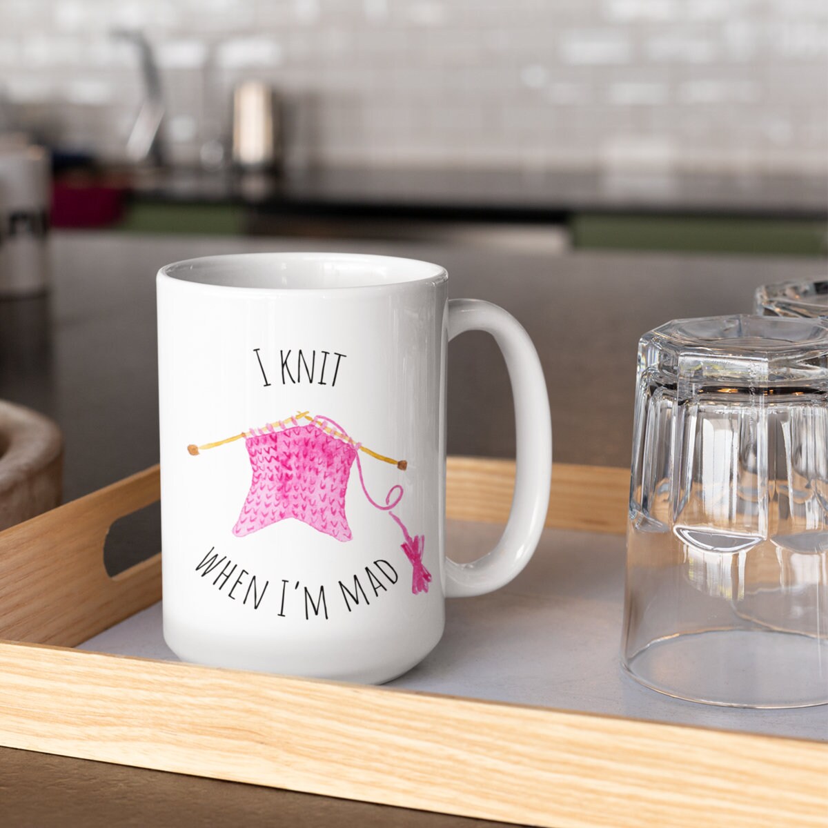 Funny Knitting Mug • I Knit When I'm Mad • Gift Idea for Knitters