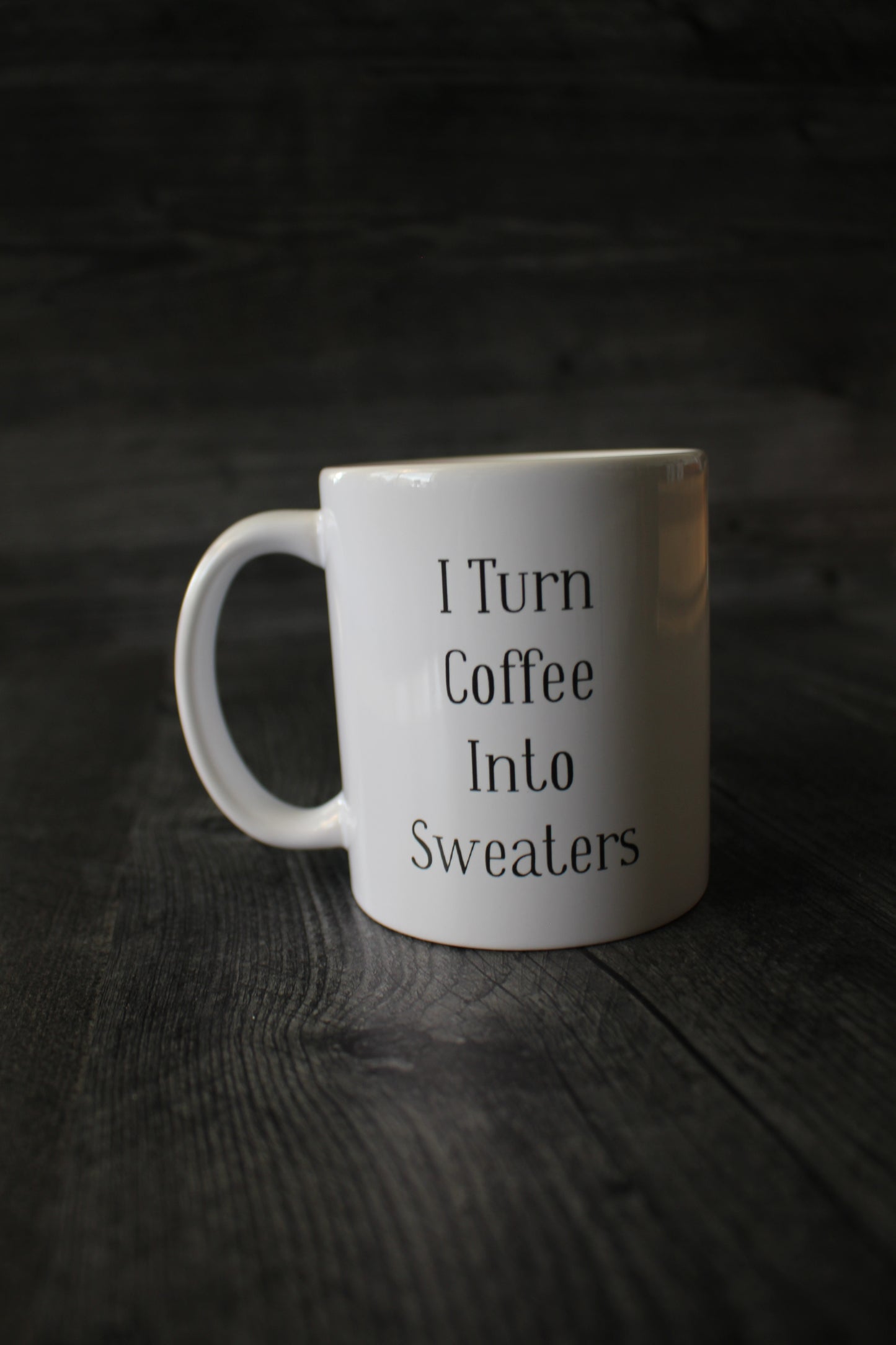 "I Turn Coffee Into Sweaters" Mug