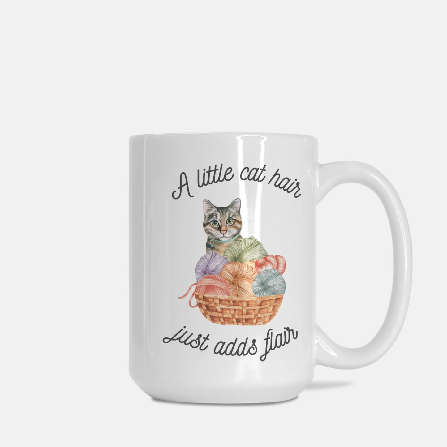 "A Little Cat Hair Just Adds Flair" Mug