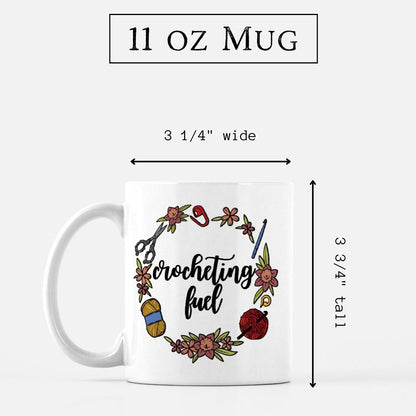 "Crocheting Fuel" Mug