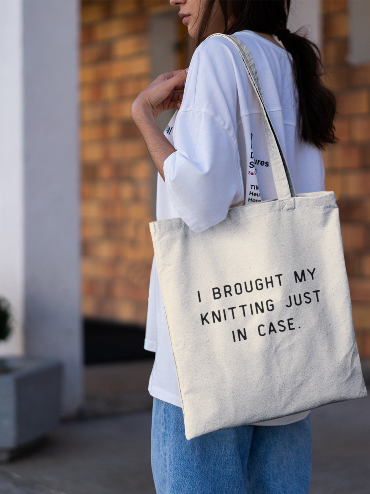 "I Brought My Knitting Just In Case" Tote