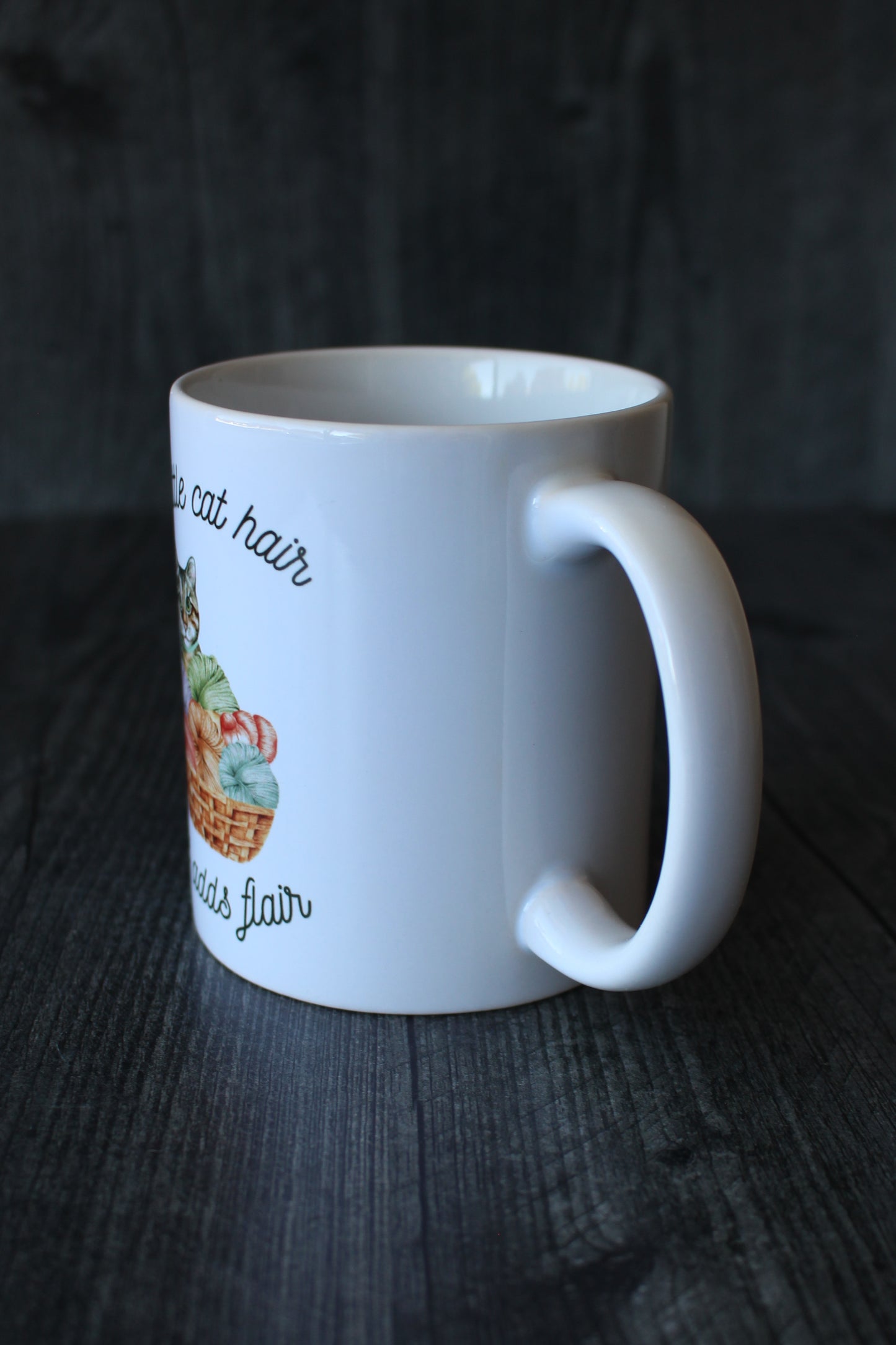 "A Little Cat Hair Just Adds Flair" Mug