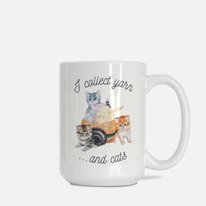 "I Collect Yarn And Cats" Mug