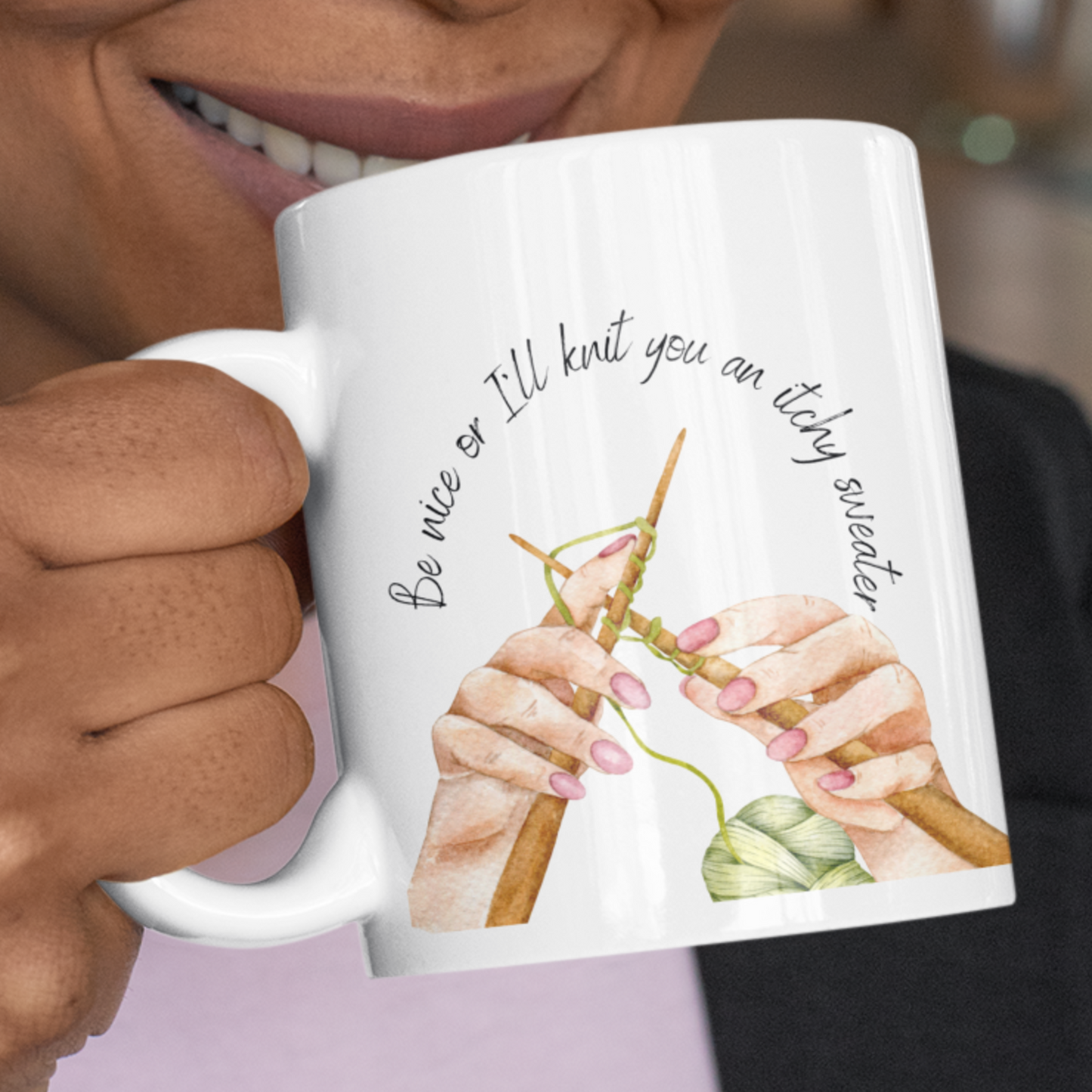"Be Nice or I'll Knit You an Itchy Sweater" Mug
