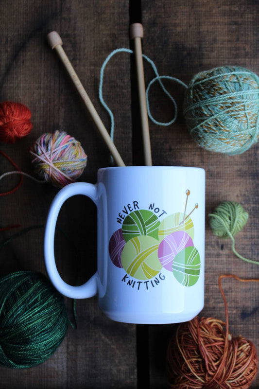 "Never Not Knitting" Mug