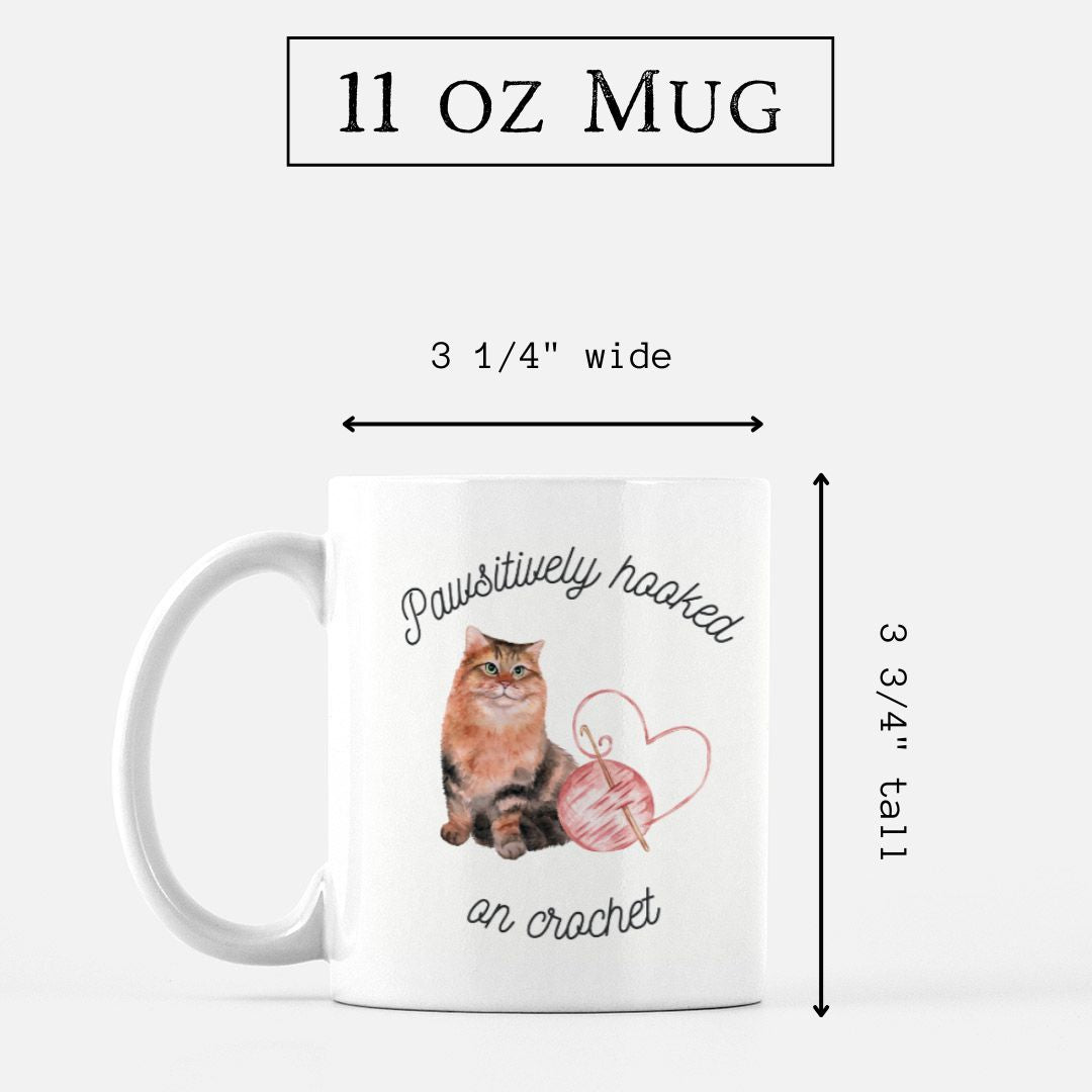 "Pawsitively Hooked On Crochet" Mug