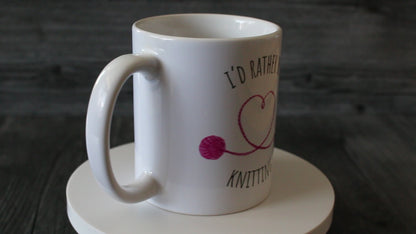 "I'd Rather Be Knitting" Mug