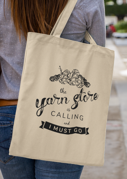 "The Yarn Store Is Calling" Tote
