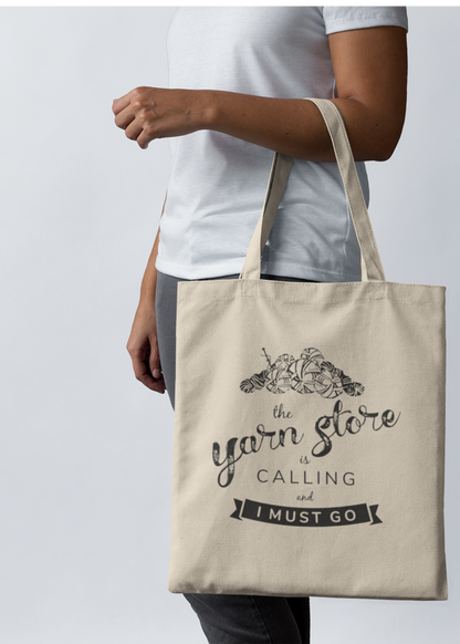 "The Yarn Store Is Calling" Tote