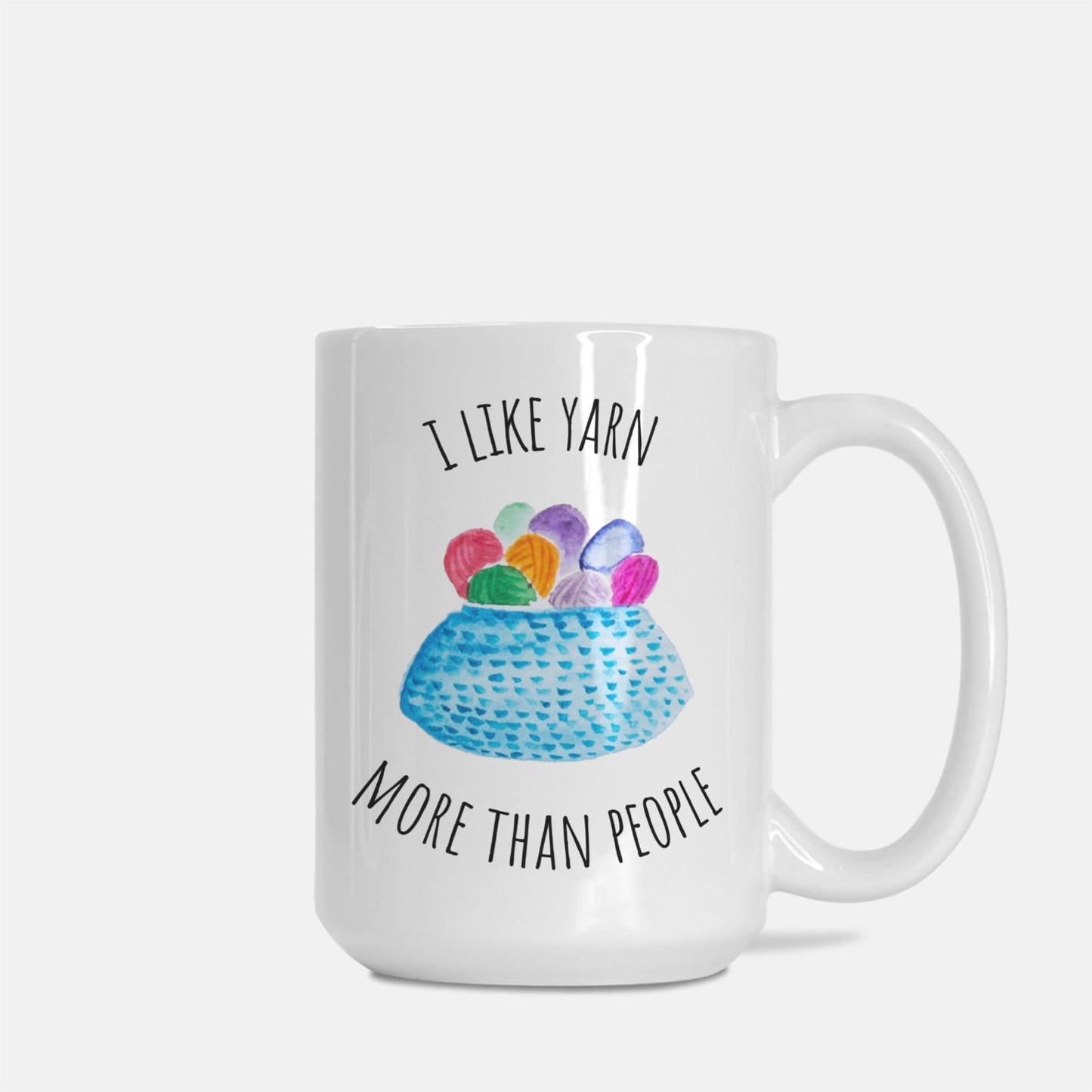 "I Like Yarn More Than People" Mug